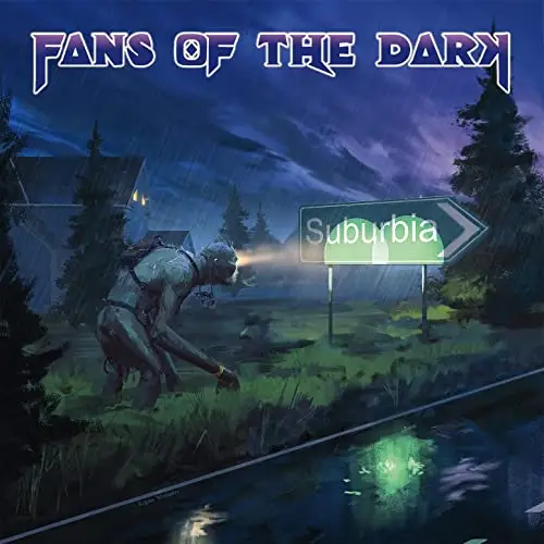 Fans of the Dark : Suburbia